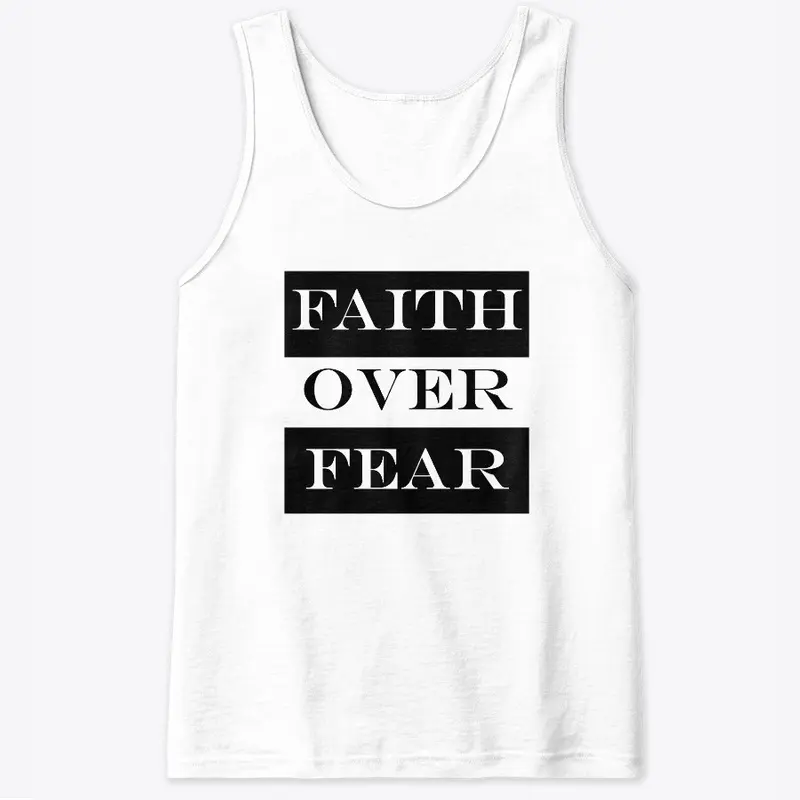 Faith Over Fear